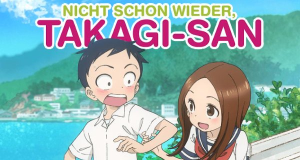 Nicht schon wieder, Takagi-san – Bild: Shin-Ei Animation