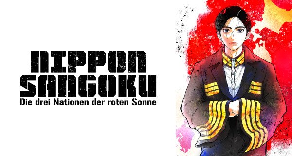 Nippon Sangoku: Die drei Nationen der roten Sonne – Bild: Ikka Matsuki/Shogakukan/NIPPON SANGOKU Partners Nippon Sangoku: Die drei Nationen der roten Sonne – Bild: Ikka Matsuki/Shogakukan/NIPPON SANGOKU Partners