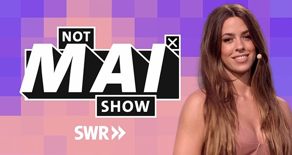 Not MAI Show – Bild: SWR Not MAI Show – Bild: SWR