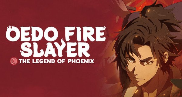 Oedo Fire Slayer -The Legend of Phoenix– – Bild: SynergySP Oedo Fire Slayer -The Legend of Phoenix– – Bild: SynergySP