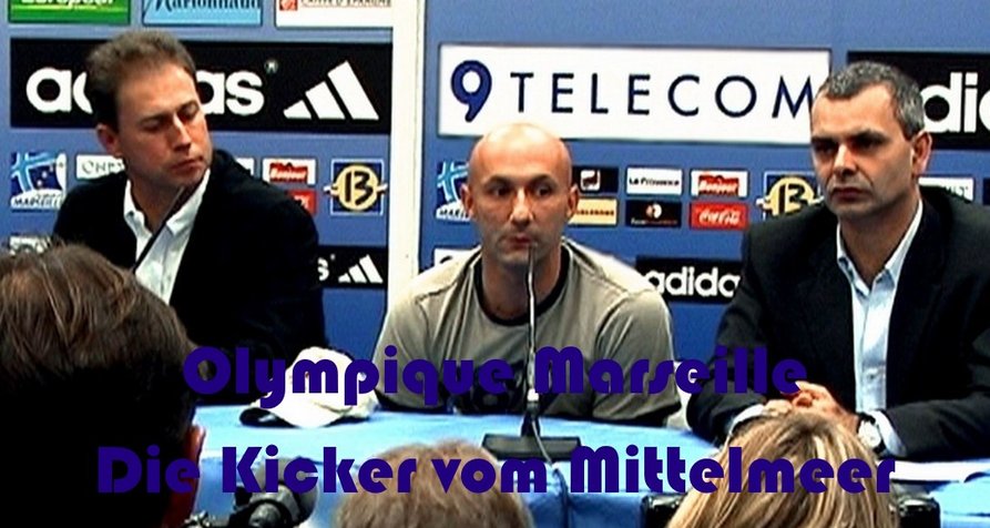 Olympique Marseille – Die Kicker vom Mittelmeer – Bild: OM/Vassili Silovic Olympique Marseille – Die Kicker vom Mittelmeer – Bild: OM/Vassili Silovic
