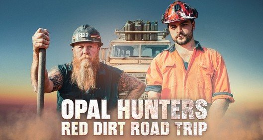 Opal Hunters: Red Dirt Road Trip – Bild: Prospero Productions
