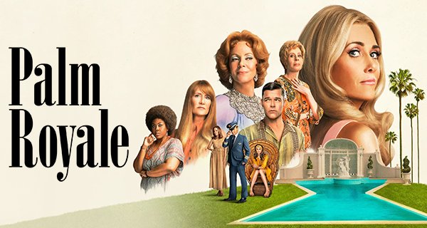 Palm Royale – Bild: Apple TV+ Palm Royale – Bild: Apple TV+
