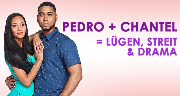 Pedro + Chantel = Lügen, Streit & Drama – Bild: TLC Pedro + Chantel = Lügen, Streit & Drama – Bild: TLC
