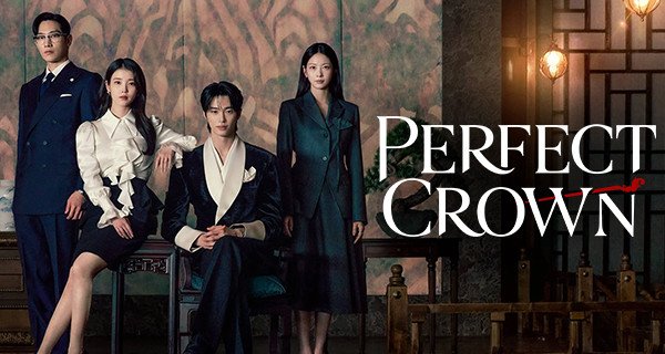 Perfect Crown – Bild: Disney/Kakao Entertainment/Munhwa Broadcasting Corporation Perfect Crown – Bild: Disney/Kakao Entertainment/Munhwa Broadcasting Corporation