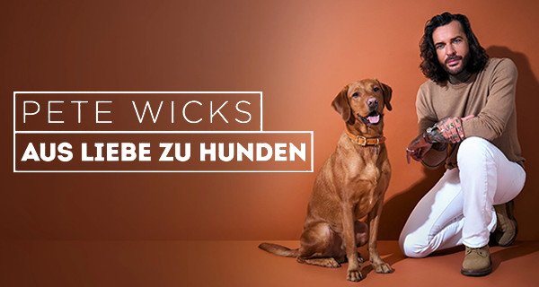 Pete Wicks – Aus Liebe zu Hunden – Bild: UKTV