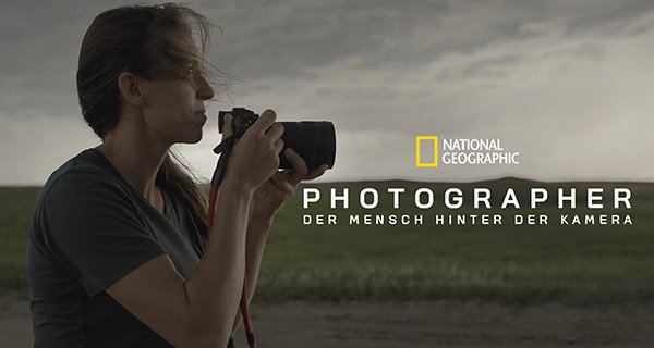 Photographer – Der Mensch hinter der Kamera – Bild: National Geographic Photographer – Der Mensch hinter der Kamera – Bild: National Geographic
