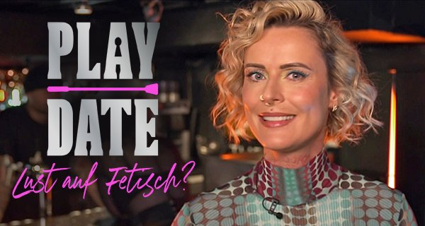 Playdate – Lust auf Fetisch? – Bild: RTL Zwei Playdate – Lust auf Fetisch? – Bild: RTL Zwei