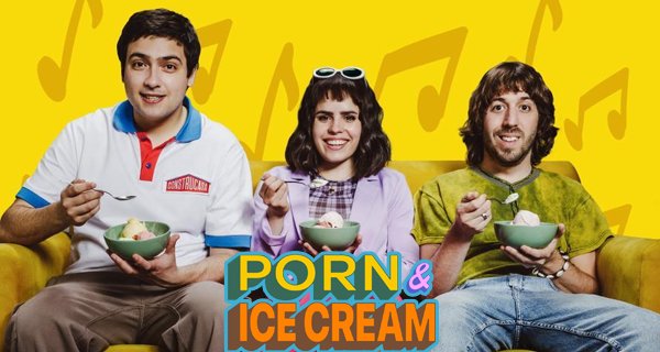 Porn and Ice Cream – Bild: Amazon Porn and Ice Cream – Bild: Amazon