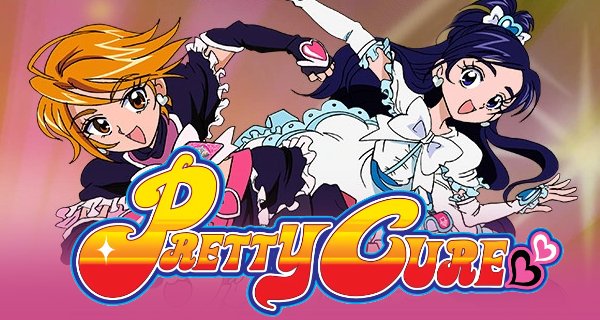 Pretty Cure – Bild: Toei Animation Pretty Cure – Bild: Toei Animation