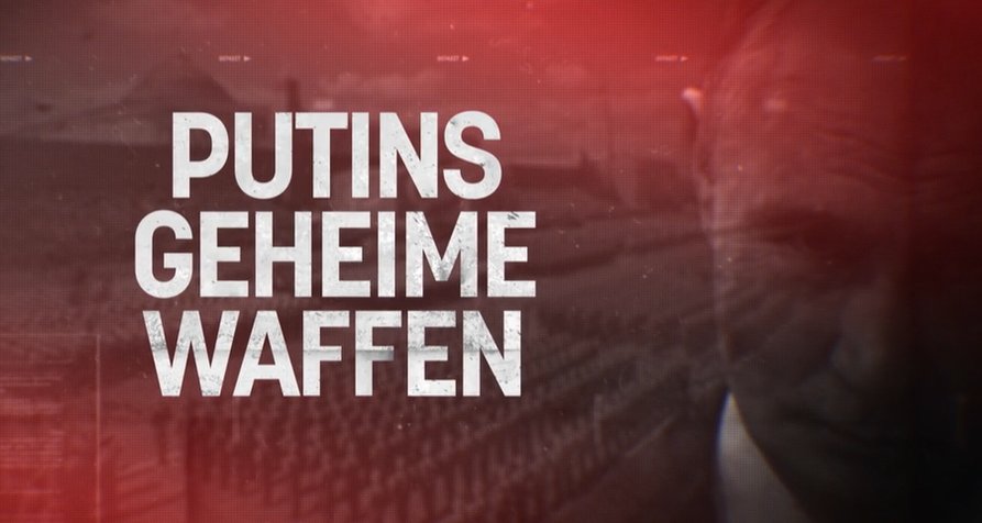 Putins geheime Waffen – Bild: arte/Bonne Pioche Télévision Putins geheime Waffen – Bild: arte/Bonne Pioche Télévision