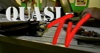 Quasi TV