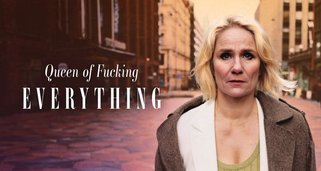 Queen of Fucking Everything