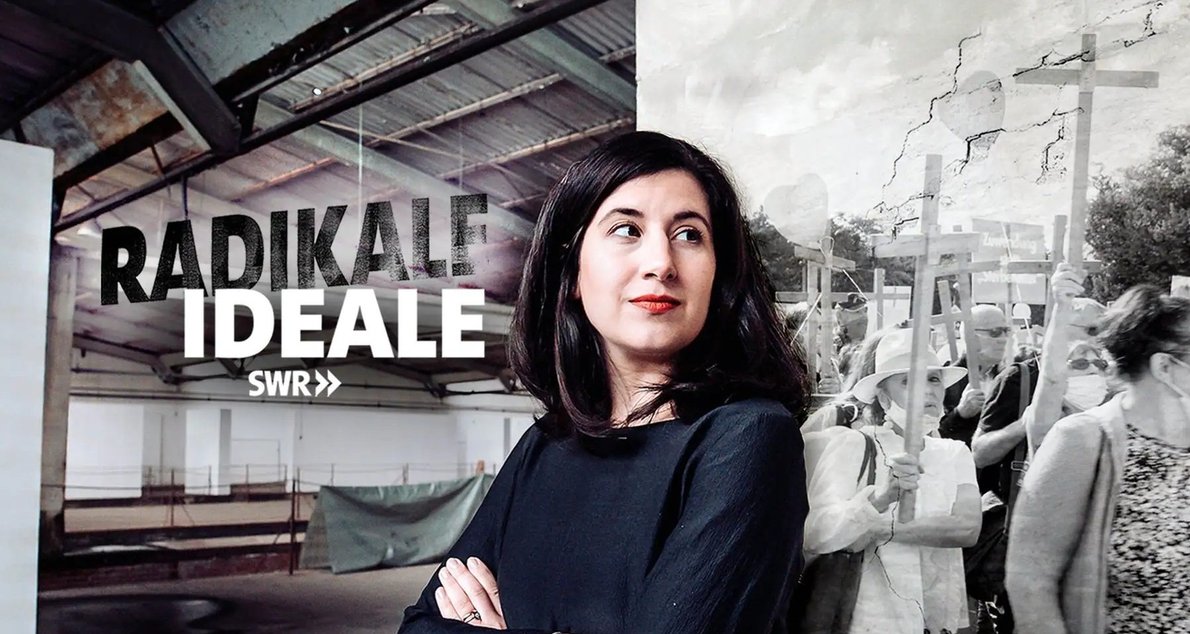 Radikale Ideale – Bild: SWR Radikale Ideale – Bild: SWR