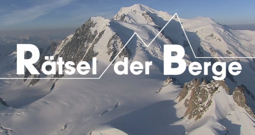 Rätsel der Berge – Bild: SWR Rätsel der Berge – Bild: SWR