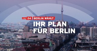 rbb24 Berlin wählt: Ihr Plan für Berlin