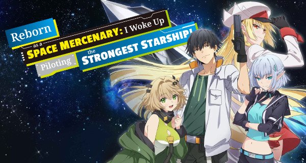 Reborn as a Space Mercenary: I Woke Up Piloting the Strongest Starship! – Bild: Studio A-Cat