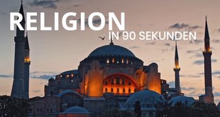 Religion in 90 Sekunden