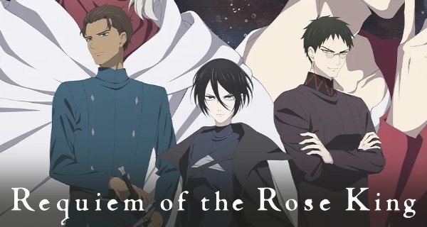Requiem of the Rose King – Bild: J.C.Staff Requiem of the Rose King – Bild: J.C.Staff