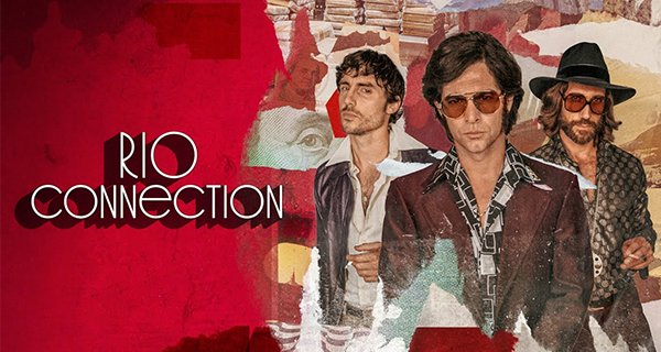 Rio Connection – Bild: Globoplay