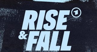 Rise & Fall
