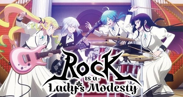 Rock is a Lady’s Modesty – Bild: Bandai Namco Pictures