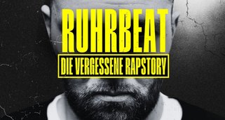 RuhrBeat – Die vergessene Rap-Story