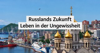 Russlands Zukunft