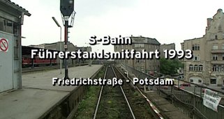 S-Bahn – Führerstandsmitfahrt 1993