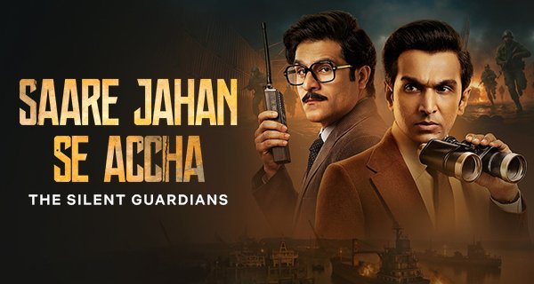 Saare Jahan Se Accha: The Silent Guardians – Bild: Netflix Saare Jahan Se Accha: The Silent Guardians – Bild: Netflix