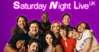 Saturday Night Live: UK Saturday Night Live: UK