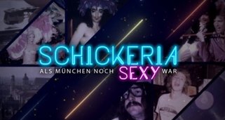 Schickeria – Als München noch sexy war