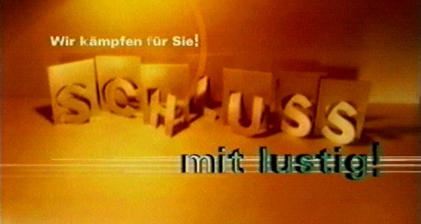 Schluss mit lustig – Wir kämpfen für Sie! – Bild: RTL Schluss mit lustig – Wir kämpfen für Sie! – Bild: RTL