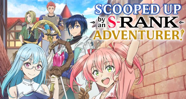 Scooped Up by an S-Rank Adventurer! – Bild: Sora Suigetsu, Wasabi Mukuno/Futabasha Publishers Ltd, The Exiled White Mage's Committee Scooped Up by an S-Rank Adventurer! – Bild: Sora Suigetsu, Wasabi Mukuno/Futabasha Publishers Ltd, The Exiled White Mage's Committee
