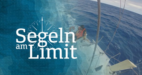 Segeln am Limit – Bild: SRF Segeln am Limit – Bild: SRF
