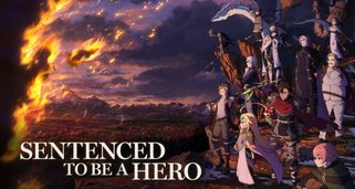 Sentenced to Be a Hero