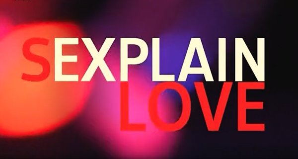 Sexplain Love – Bild: WDR Sexplain Love – Bild: WDR
