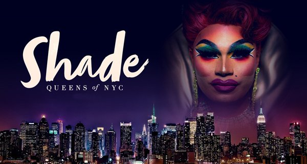 Shade: Queens of NYC – Bild: Fusion Shade: Queens of NYC – Bild: Fusion