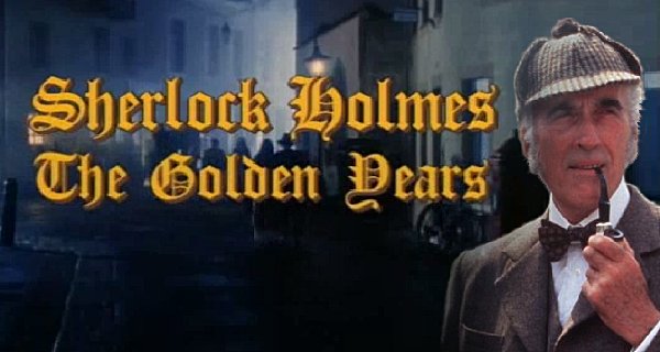 Sherlock Holmes – Die goldenen Jahre Sherlock Holmes – Die goldenen Jahre