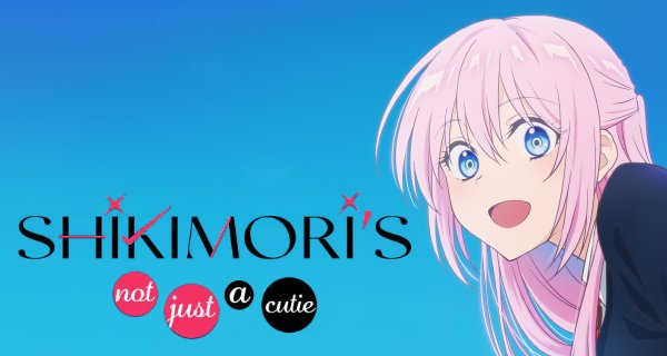 Shikimori’s Not Just a Cutie – Bild: Doga Kobo Shikimori’s Not Just a Cutie – Bild: Doga Kobo
