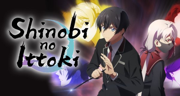 Shinobi no Ittoki – Bild: Troyca
