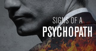 Signs of a Psychopath