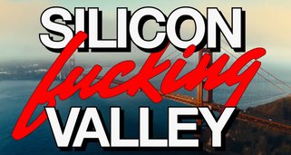 Silicon Fucking Valley