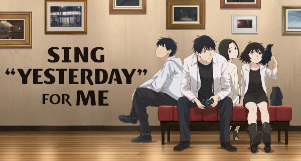 Sing „Yesterday“ for Me – Bild: Doga Kobo Sing „Yesterday“ for Me – Bild: Doga Kobo