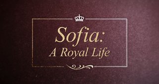 Sofia: A Royal Life