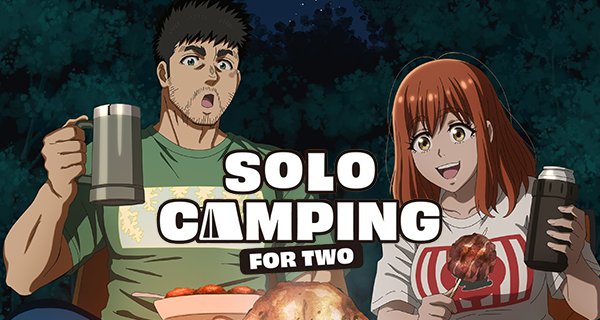 Solo Camping for Two – Bild: Yudai Debata, Kodansha/Solo Camping for Two Anime Production Committee Solo Camping for Two – Bild: Yudai Debata, Kodansha/Solo Camping for Two Anime Production Committee