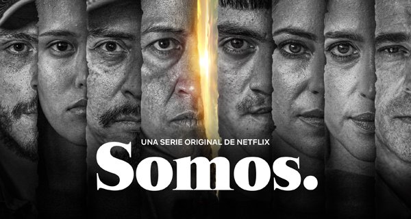 Somos. – Bild: Netflix