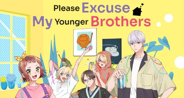 Please Excuse My Younger Brothers – Bild: Lay-duce