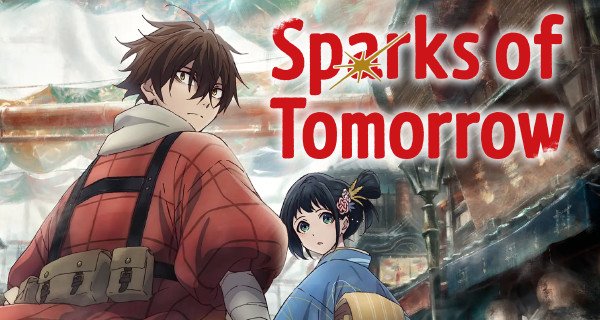 Sparks of Tomorrow – Bild: Kyoto Animation / Netflix
