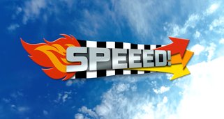 Speeed!